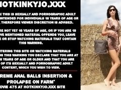 Hotkinkyjo extreme anal balls insertion & prolapse on farm