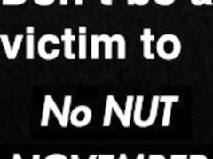 No Nut November Inspiration