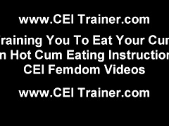 I will make you cum and then make you eat it CEI